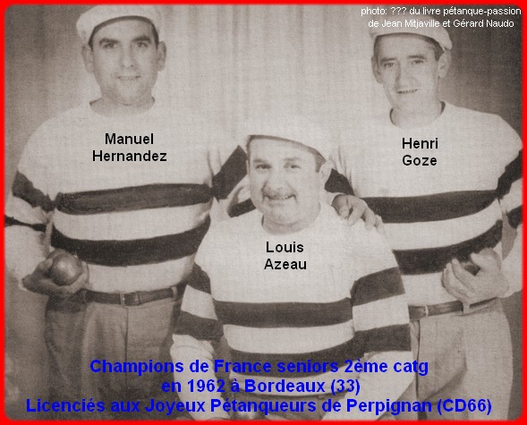 Les champions de France pétanque seniors triplettes 2ème catg 1962